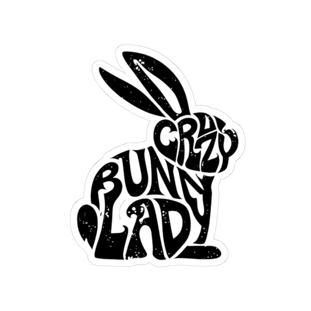 Crazy Bunny Lady Sticker, Bunny Lover Gift, Easter Bunny Sticker, Cute Rabbit Sticker, Animal Lover Sticker, Kawaii Sticker