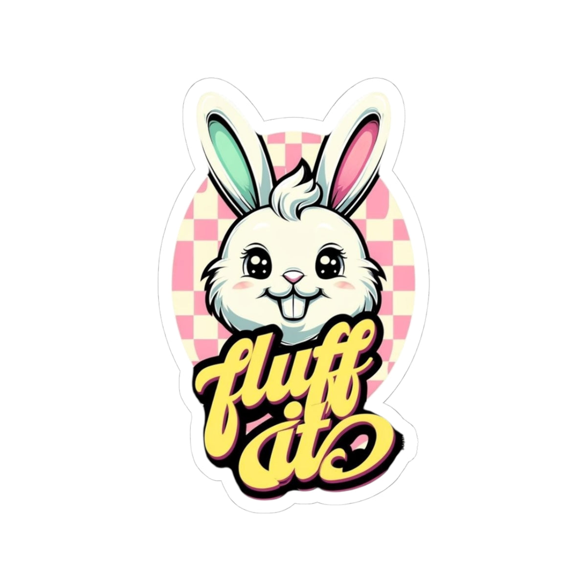 Whimsical Bunny Kiss-Cut Stickers - Perfect for Easter, Kids' Parties, Laptop Decor, Gifts, & Scrapbooking, 'fluff it' Design