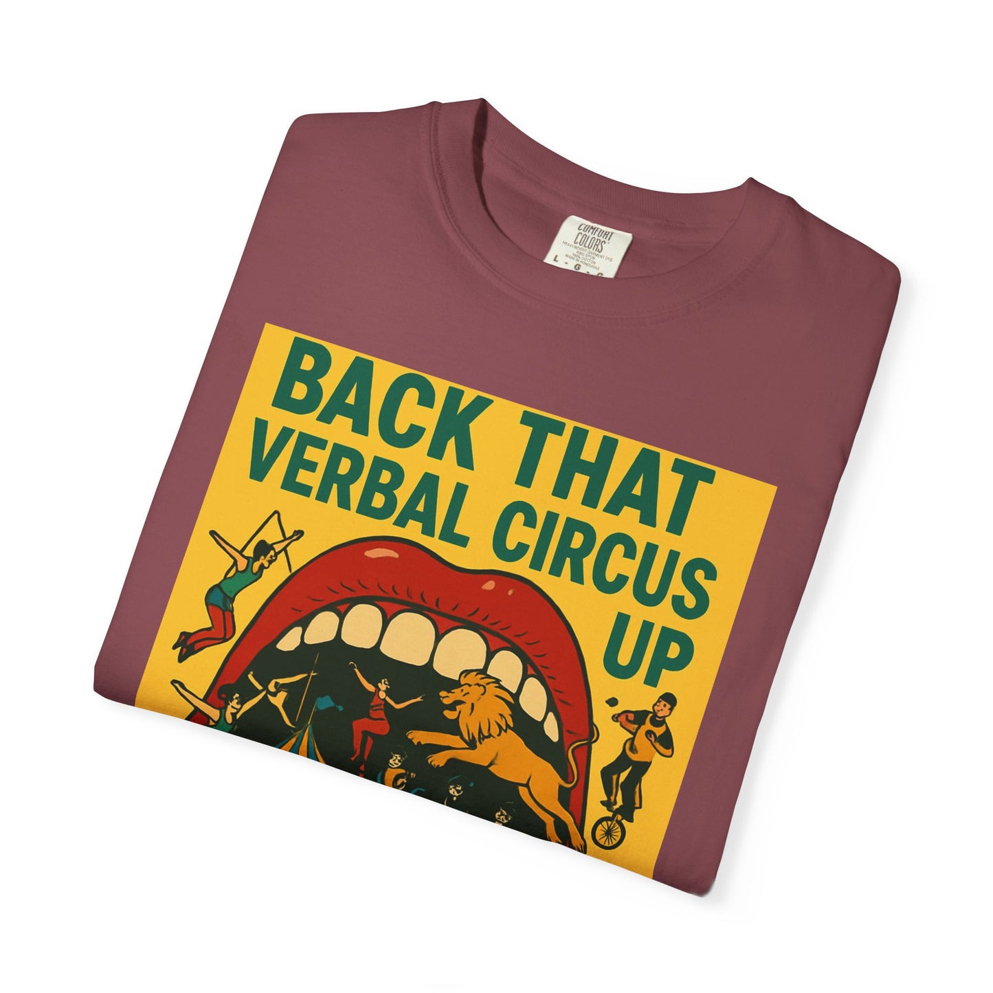 Funny Quote Verbal Circus Unisex T-shirt, Graphic Tee, Humorous Shirt, Sarcastic Top, Comedy Apparel
