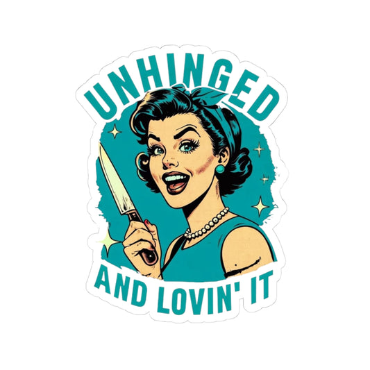 Retro Unhinged Sticker - Vintage Vibe, Fun Décor, Laptop Decal, Gift for Her, Quirky Quote